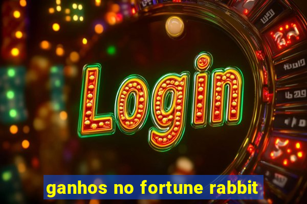 ganhos no fortune rabbit